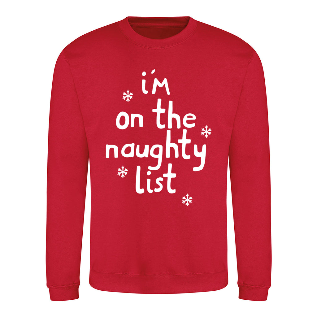 I'm On The Naughty List - Funny Christmas Jumper - Red